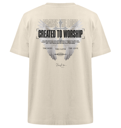 Created to worship - Heavy Oversized Shirt