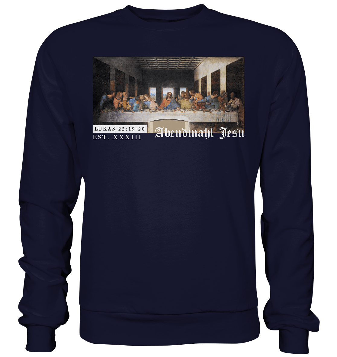 Abendmahl Jesu - Basic Sweatshirt