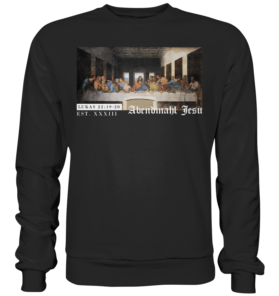 Abendmahl Jesu - Basic Sweatshirt