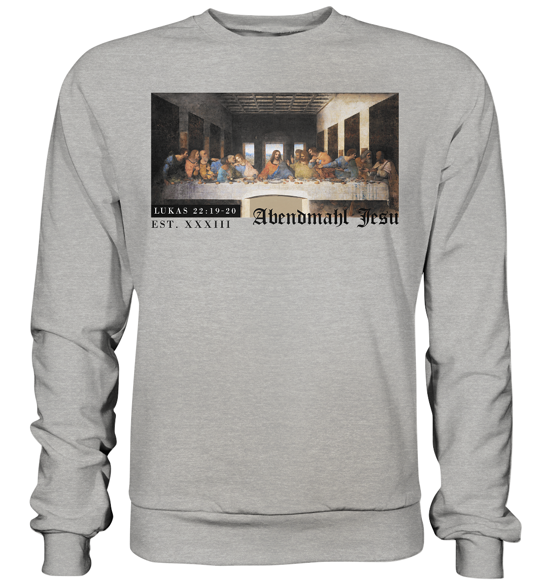 Abendmahl Jesu - Basic Sweatshirt