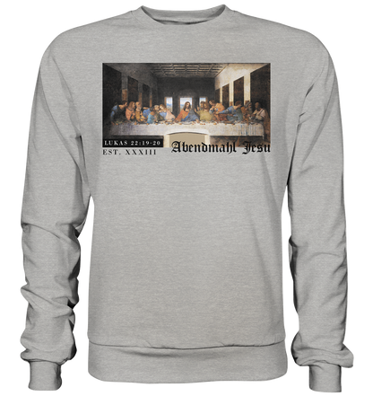 Abendmahl Jesu - Basic Sweatshirt